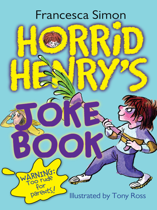 Title details for Horrid Henry's Joke Book by Francesca Simon - Wait list